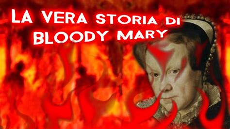 bloody mary storia vera